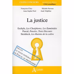 ISBN La Justice; Les Eumenides, D'Eschyle; Pensees, De Pascal; Les Raisins De La Colere, De Steinbeck, histoire, Français
