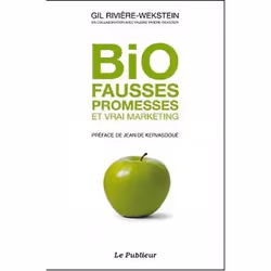 ISBN Bio, Fausses Promesses Et Vrai Marketing, Littérature scientifique, Français