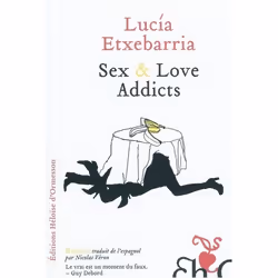 ISBN Sex &amp; Love Addicts, Littérature, Français, Livre broché