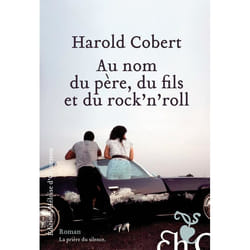 Au nom du père, du fils et du rock'n'roll