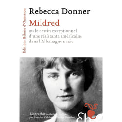 ISBN Mildred - ou le destin exceptionnel d'une résistante américaine dans l'Allemagne nazie : Le livre de Rebecca Donner