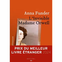 ISBN L'Invisible madame Orwell : Le livre de Anna Funder, Roman, 496 pages
