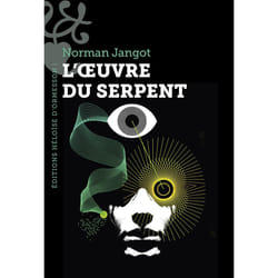 ISBN L'Oeuvre du serpent : Le livre de Norman Jangot