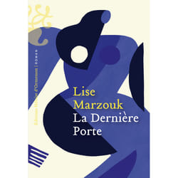 ISBN La Dernière Porte : Le livre de Lise Marzouk