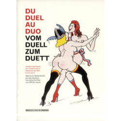 Du duel au duo. Images satiriques du couple Franco-Allemand de 1870 à nos jours