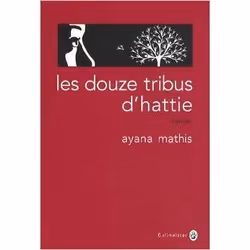 Gallmeister LES DOUZE TRIBUS D HATTIE, Français, Livre broché, 313 pages