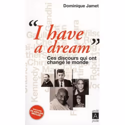 ISBN I Have A Dream ; Ces Discours Qui Ont Change Le Monde, histoire, Français, Livre broché