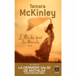 Hachette L OR DU BOUT DU MONDE, Français, Livre broché
