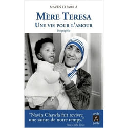 Mère Teresa, une vie pour l'amour (Broché)