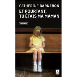 Et pourtant, tu étais ma maman (Poche)