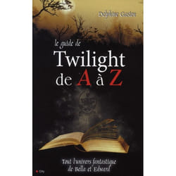 Le guide de Twilight de A à Z (Jeunesse)