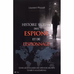 ISBN L'Histoire Secrete Des Espions Et De L'Espionnage, histoire, Français
