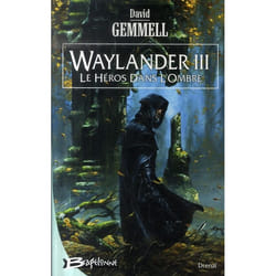 Waylander III - Le Héros dans l'ombre