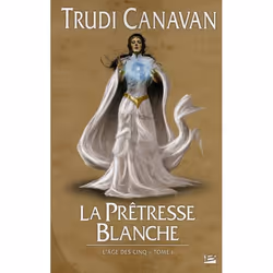 ISBN L'Age Des Cinq T.1 : La Pretresse Blanche, Science Fiction, Français, Livre broché