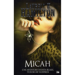 Anita Blake Tome 13 : Micah