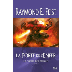 La Guerre des démons, T2 : La Porte de l'Enfer