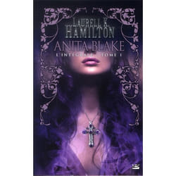 Anita Blake : Intégrale vol.1 : Tomes 1 à 3
