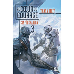 ISBN La Confederation T.3 : Au Coeur Du Courage