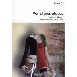 Mes chères études - étudiante, 19 ans, job alimentaire : prostituée