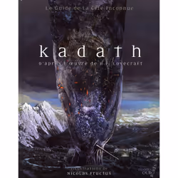 ISBN Kadath : Le Guide De La Cite Inconnue, Horreur, Français, Livre broché