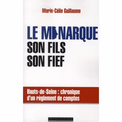 ISBN Le Monarque, Son Fils, Son Fief, politique, Français