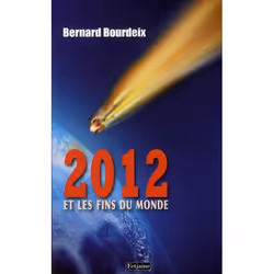 ISBN 2012; Le Livre Des Fins Du Monde, Littérature scientifique, Français