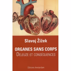 ISBN Organes Sans Corps; Deleuze Et Consequences, philosophie, Français, Livre broché