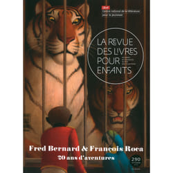 La revue des livres pour enfants n.290 : Fred Bernard et François Roca, 20 ans d'aventures