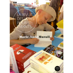 La revue des livres pour enfants n.293 : Marie-Aude Murail