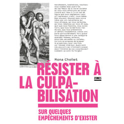 ISBN Résister à la culpabilisation - Sur quelques empêchements d'exister : Le livre de Mona Chollet