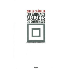 Les Animaux malades du consensus