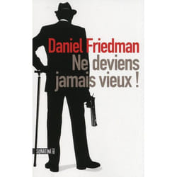 Ne deviens jamais vieux !