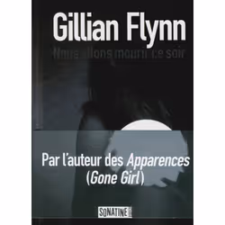 ISBN Nous allons mourir ce soir : Le livre de Gillian Flynn, 72 pages