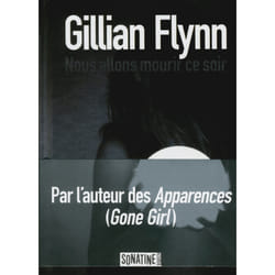 ISBN Nous allons mourir ce soir : Le livre de Gillian Flynn