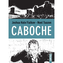 ISBN Caboche : Le livre de Joshua Hale Fialkov, Noel Tuazon