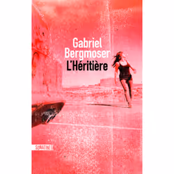 ISBN L'Héritière : Le livre de Gabriel Bergmoser, Thrillers, 272 pages