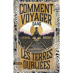 ISBN Comment voyager dans les terres oubliées : Le livre de Sarah Brooks