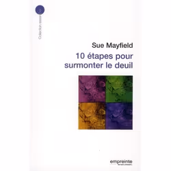 ISBN 10 Etapes Pour Surmonter Le Deuil, Psychologie, Français