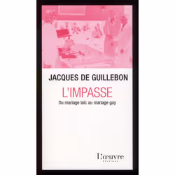 ISBN L'Impasse; Du Mariage Laic Au Mariage Gay, société, Français, Livre broché