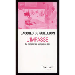 L'impasse - du mariage laïc au mariage gay