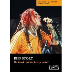 Riff story - du hard rock au heavy metal