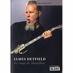 ISBN James Hetfield; Le Loup De Metallica, Musique, Français