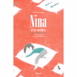 ISBN Nina et les oreillers, Français, 36 pages