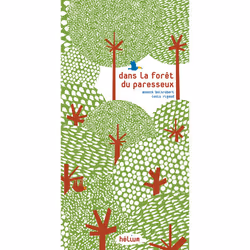 ISBN Dans la forêt du paresseux, Français, 10 pages