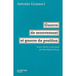 Guerre de mouvement et guerre de position