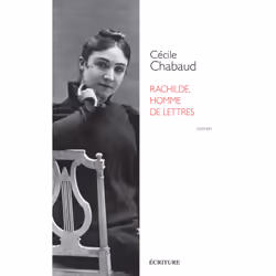 ISBN Rachilde, homme de lettres : Le livre de Cécile Chabaud, Roman, 240 pages