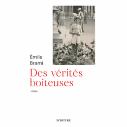 ISBN Des vérités boiteuses : Le livre de Emile Brami, Roman, 192 pages