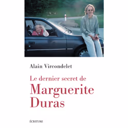 ISBN Le dernier secret de Marguerite Duras : Le livre de Alain Vircondelet, biographie, 200 pages