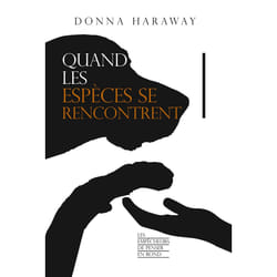 ISBN Quand les espèces se rencontrent : Le livre de Donna Haraway