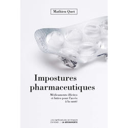 ISBN Impostures pharmaceutiques - Médicaments illicites et luttes pour l'accès à la santé : Le livre de Mathieu Quet